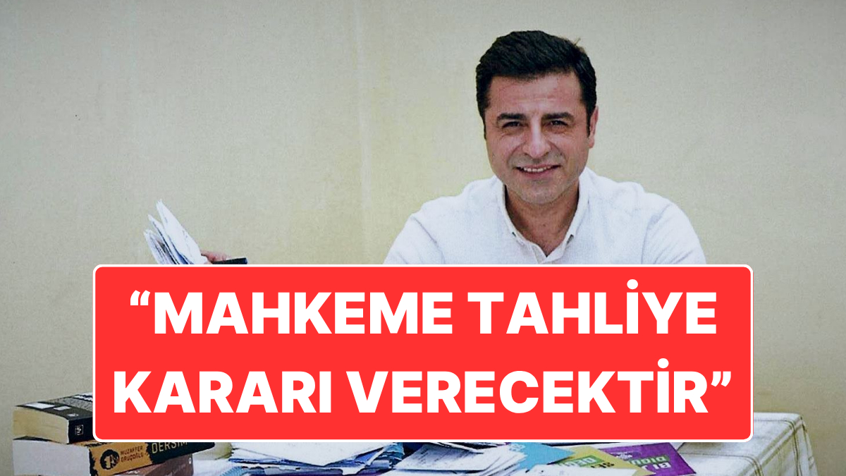 feti yildizdan selahattin demirtas aciklamasi mahkeme tahliye karari verecektir 2hQMAnf7.jpg