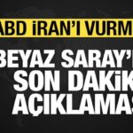 Abd irani fuzelerle vurmustu beyaz saraydan aciklama geldi rrHnSaKv
