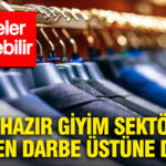 Turk hazir giyim sektorune abdden darbe ustune darbe dengeler degisebilir 1IkuDIrt